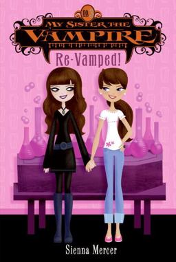 My Sister the Vampire #3: Re-Vamped!  9780060871185 Front Cover