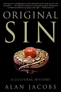 Original Sin A Cultural History  9780060872571 Front Cover