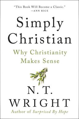 Simply Christian Why Christianity Makes Sense  9780060872700 Front Cover