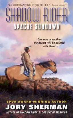 Shadow Rider: Apache Sundown Shadow Rider: Apache Sundown