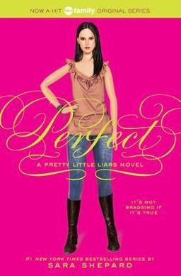 Pretty Little Liars #3: Perfect  9780060887384 Front Cover