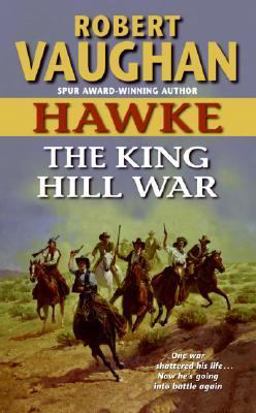 Hawke: the King Hill War Hawke: the King Hill War