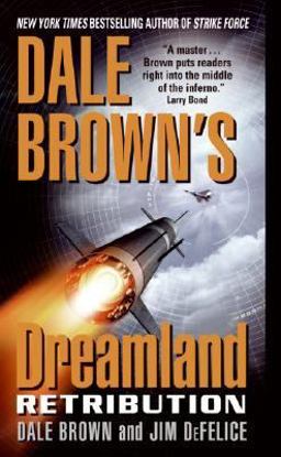 Dale Brown's Dreamland: Retribution
