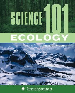 Science 101: Ecology  9780060891336 Front Cover