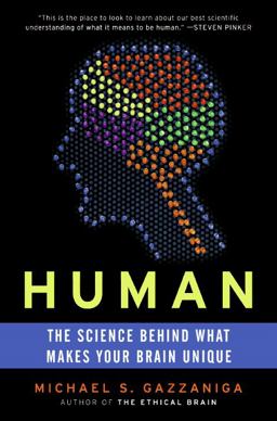 Human The Science Behind What Makes Your Brain Unique  9780060892890 Front Cover