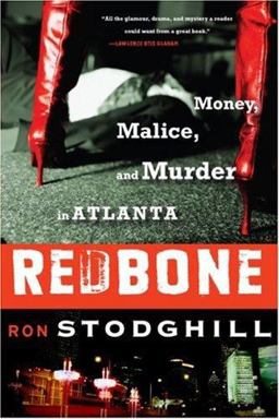 Redbone Money, Malice, and Murder in Atlanta  9780060897154 Front Cover