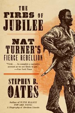 Fires of Jubilee Nat Turner's Fierce Rebellion  9780060916701 Front Cover