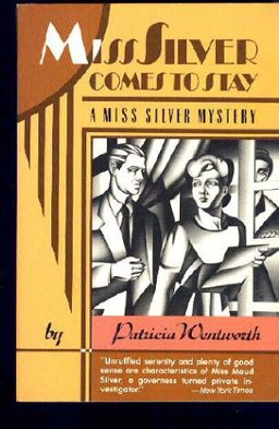 Miss Silver Comes to Stay