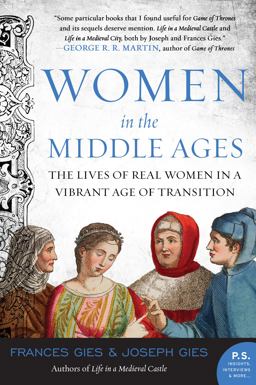 Women in the Middle Ages The Lives of Real Women in a Vibrant Age of Transition  9780060923044 Front Cover