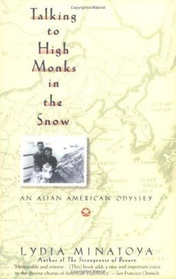 Talking to High Monks in the Snow An Asian-American Odyssey  9780060923723 Front Cover
