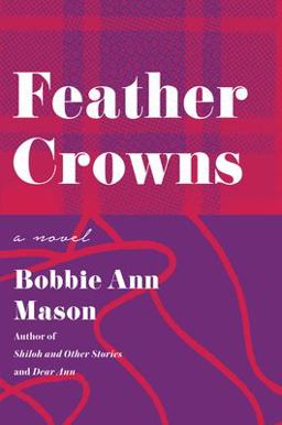 Feather Crowns A Novel  9780060925499 Front Cover