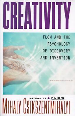 Creativity Flow and the Psychology of Discovery and Invention  9780060928209 Front Cover