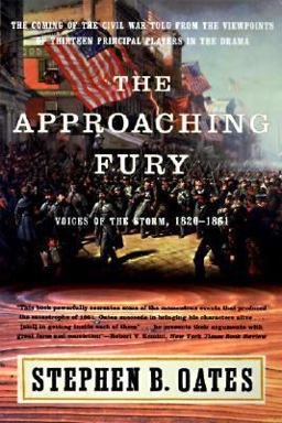 Approaching Fury Voices of the Storm, 1820-1861  9780060928858 Front Cover