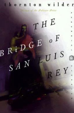 The Bridge of San Luis Rey