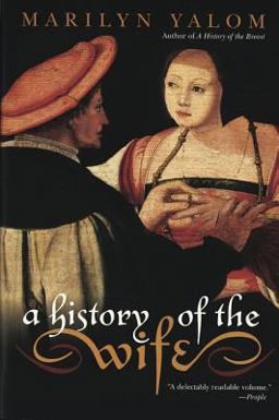 History of the Wife  9780060931568 Front Cover