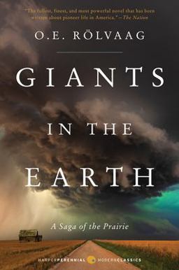 Giants in the Earth A Saga of the Prairie  9780060931933 Front Cover