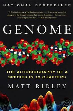 Genome The Autobiography of a Species in 23 Chapters  9780060932909 Front Cover