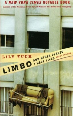 Limbo, and Other Places I Have Lived Short Stories  9780060934859 Front Cover