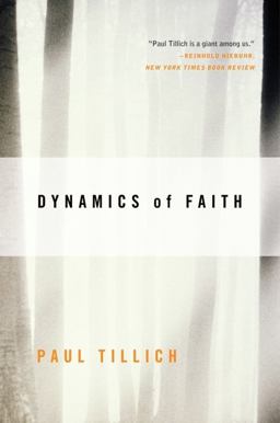 Dynamics of Faith  9780060937133 Front Cover