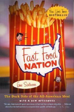 Fast Food Nation The Dark Side of the All-American Meal  9780060938451 Front Cover