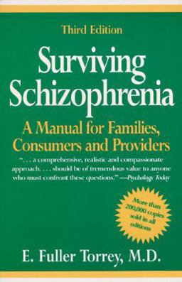 Surviving Schizophrenia Surviving Schizophrenia