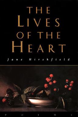 Lives of the Heart Poems  9780060951696 Front Cover