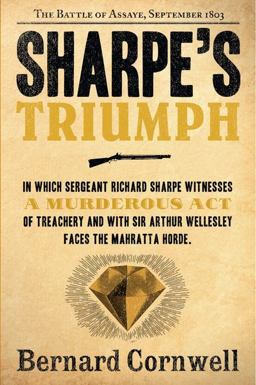 Sharpe's Triumph The Battle of Assaye, September 1803  9780060951979 Front Cover