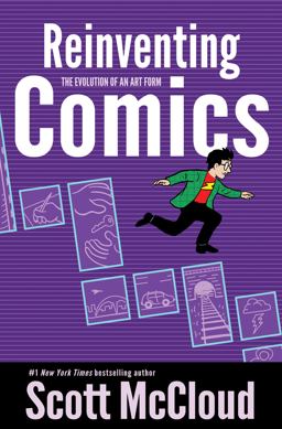 Reinventing Comics How Imagination and Technology Are Revolutionizing an Art Form  9780060953508 Front Cover