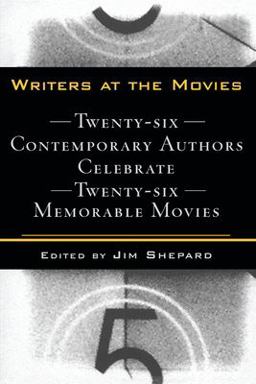 Writers at the Movies Writers at the Movies