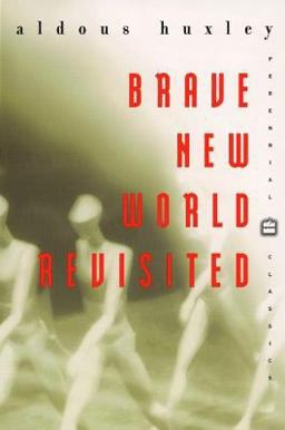 Brave New World Revisited 1st 2000 9780060955519 Front Cover