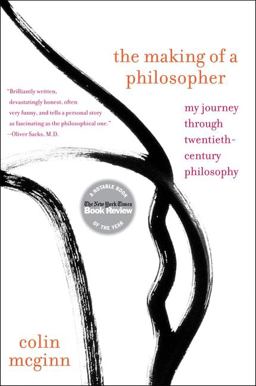Making of a Philosopher My Journey Through Twentieth-Century Philosophy  9780060957605 Front Cover