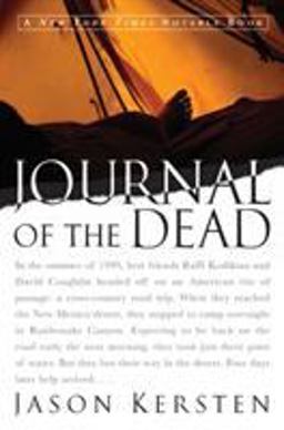 Journal of the Dead A Story of Friendship and Murder in the New Mexico Desert  9780060959227 Front Cover