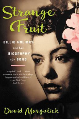 Strange Fruit The Biography of a Song  9780060959562 Front Cover