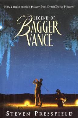 Legend of Bagger Vance A Novel of Golf and the Game of Life  9780060959883 Front Cover