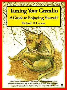 Taming Your Gremlin A Guide to Enjoying Yourself  9780060961022 Front Cover