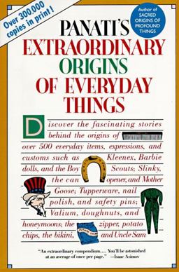 Extraordinary Origins of Everyday Things  9780060964191 Front Cover