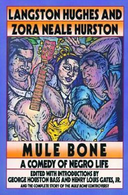 Mule Bone A Comedy of Negro Life  9780060968854 Front Cover