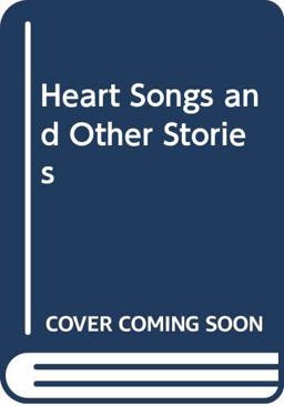 Heart Songs and Other Stories