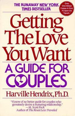 Getting the Love You Want A Guide for Couples  9780060972929 Front Cover