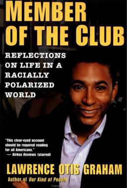Member of the Club Reflections on Life in a Racially Polarized World  9780060984304 Front Cover