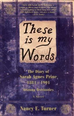 These Is My Words The Diary of Sarah Agnes Prine, 1881-1901  9780060987510 Front Cover