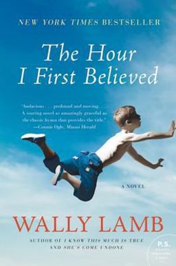 Hour I First Believed A Novel  9780060988432 Front Cover