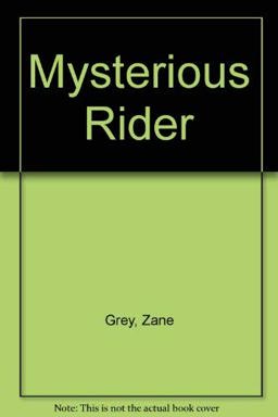 The Mysterious Rider