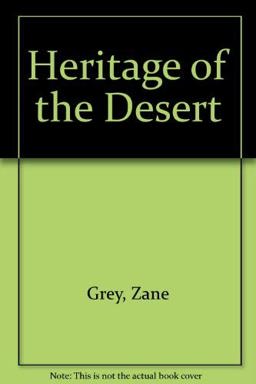 The Heritage of the Desert