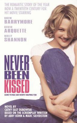 Never Been Kissed