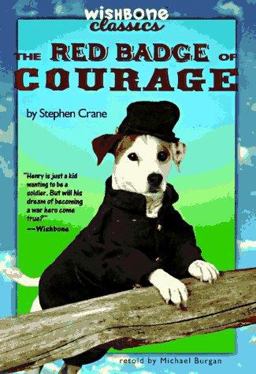 Wishbone Classic #10 the Red Badge of Courage