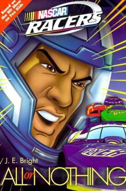 Nascar Racers #05: All or Nothing