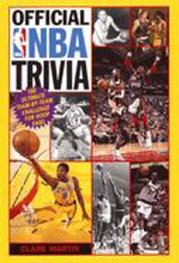 Official NBA Trivia The Ultimate Team-By-Team Challenge for Hoop Fans  9780061073601 Front Cover