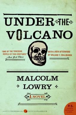Under the Volcano A Novel  9780061120152 Front Cover