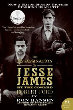 Assassination of Jesse James by the Coward Robert Ford A Novel  9780061120190 Front Cover